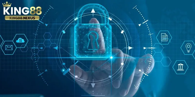 Bảo mật thông tin và thông tin cá nhân an toàn tại king88 